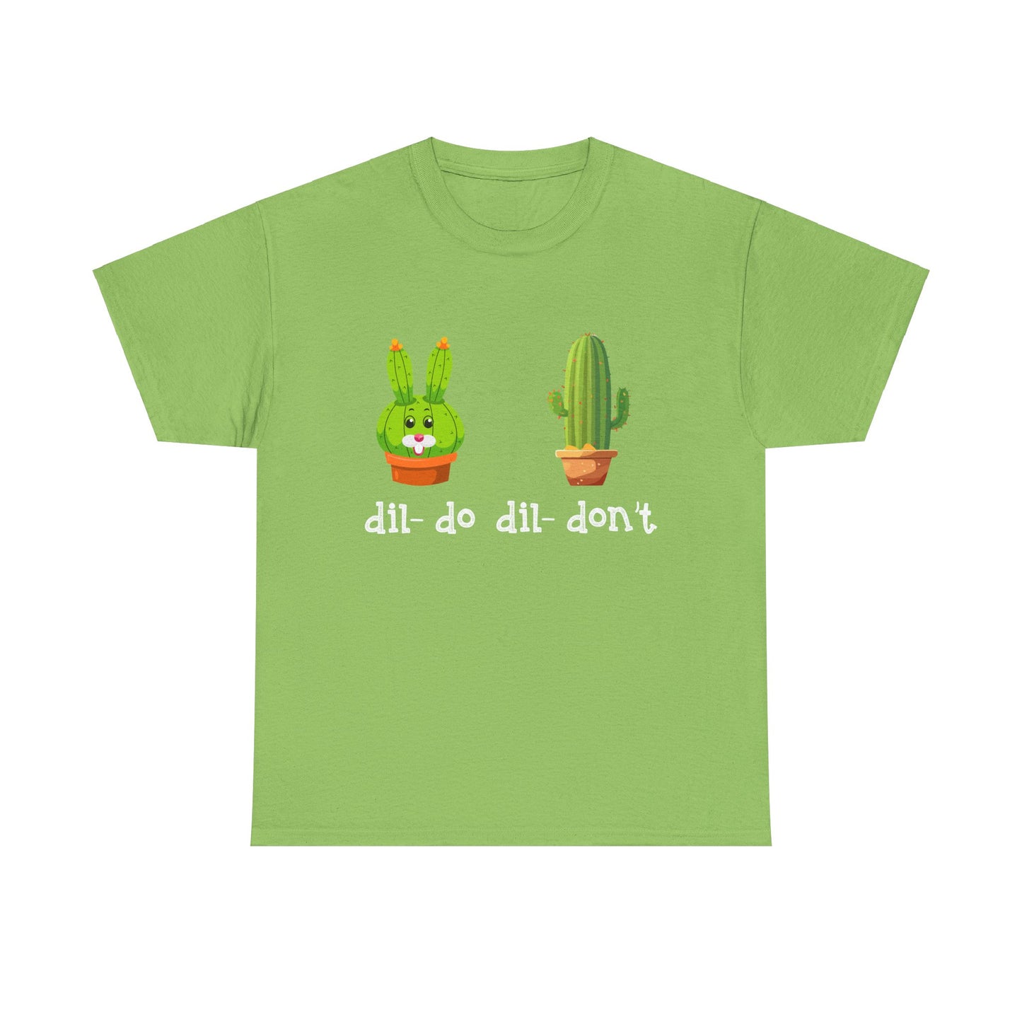 dil- do dil- don’t