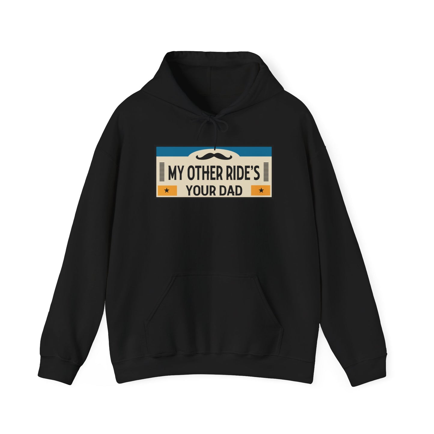 My Other Ride's Your Dad - Unisex Heavy Blend™ Hooded Sweatshirt