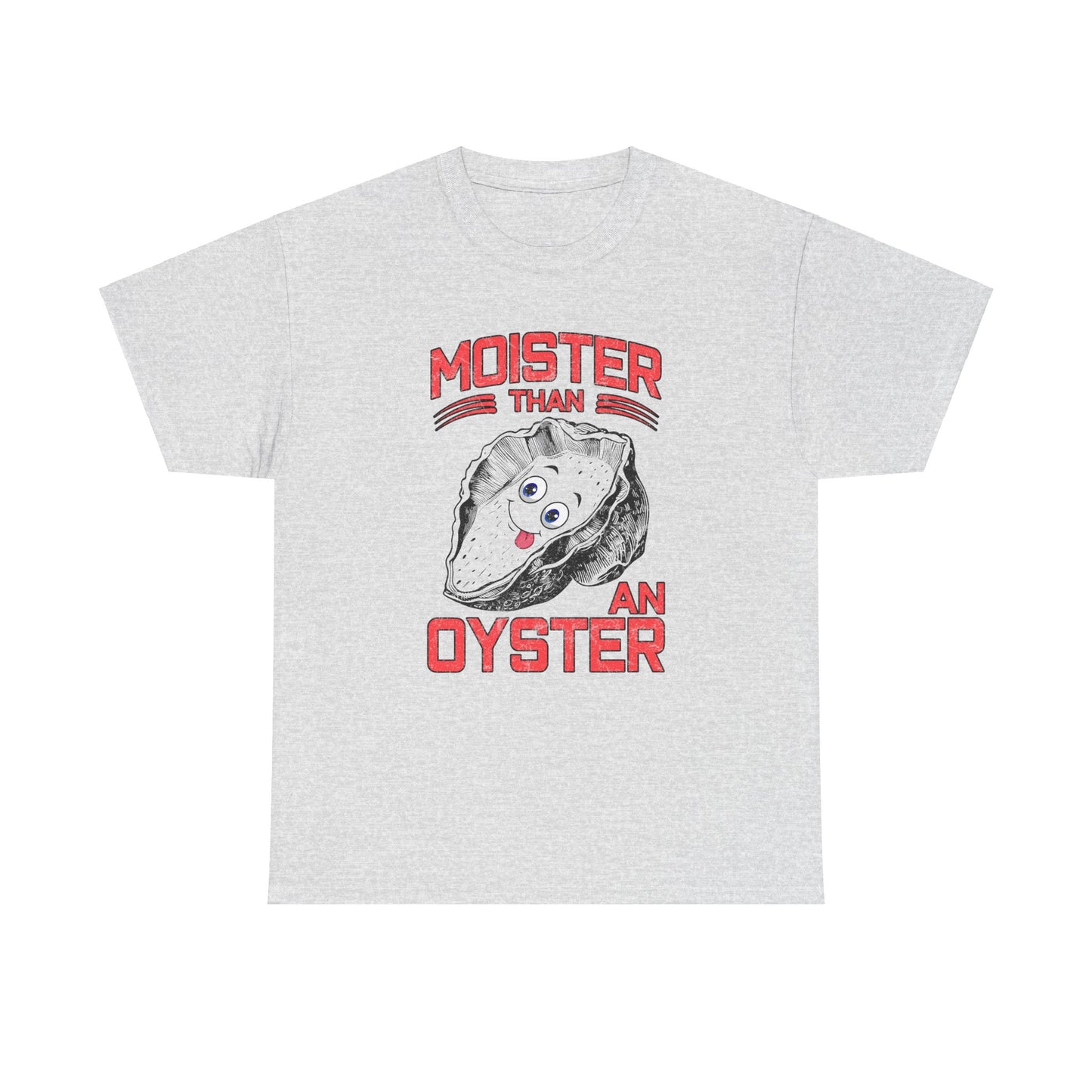 Moister Than An Oyster