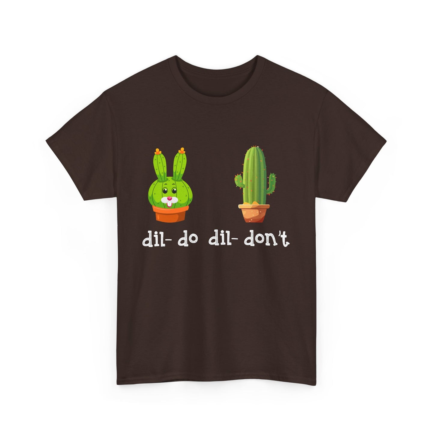 dil- do dil- don’t