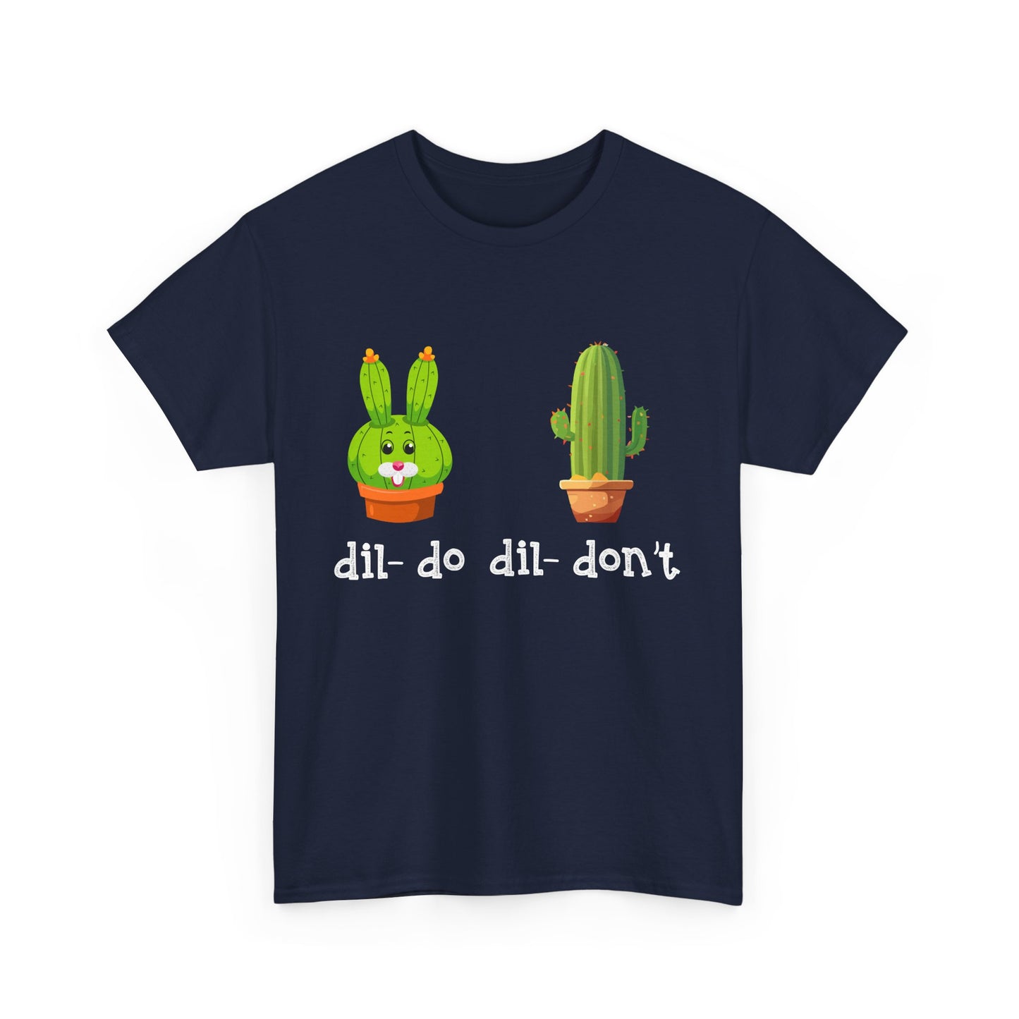 dil- do dil- don’t