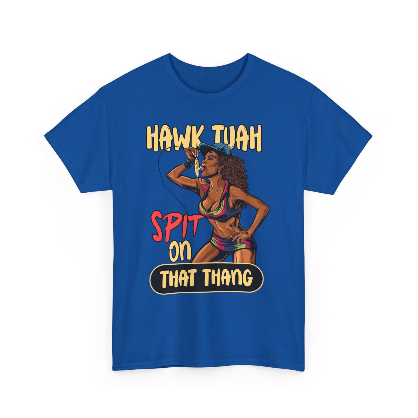 HAWK TUAH SPIT ON THAT THANG
