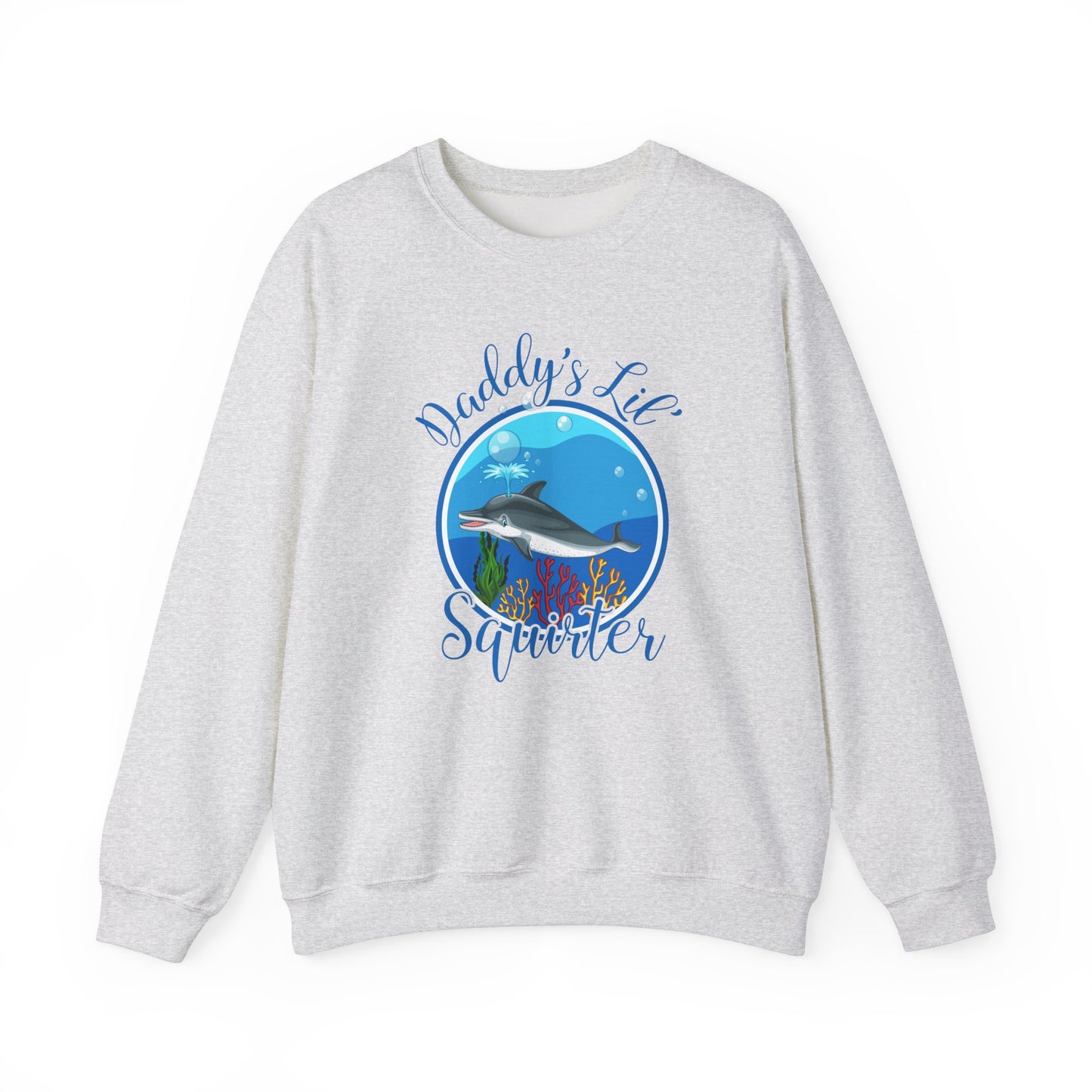 Daddy's Lil' Squirter - Unisex Heavy Blend™ Crewneck Sweatshirt