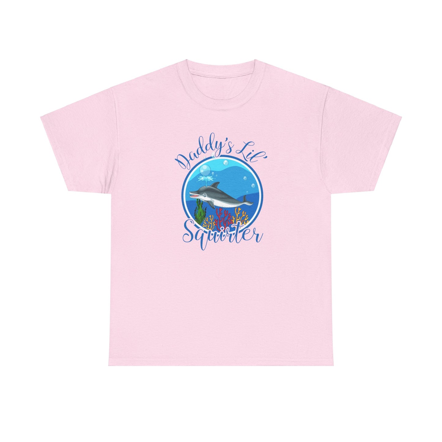 Daddy's Lil' Squirter - Unisex Heavy Cotton Tee
