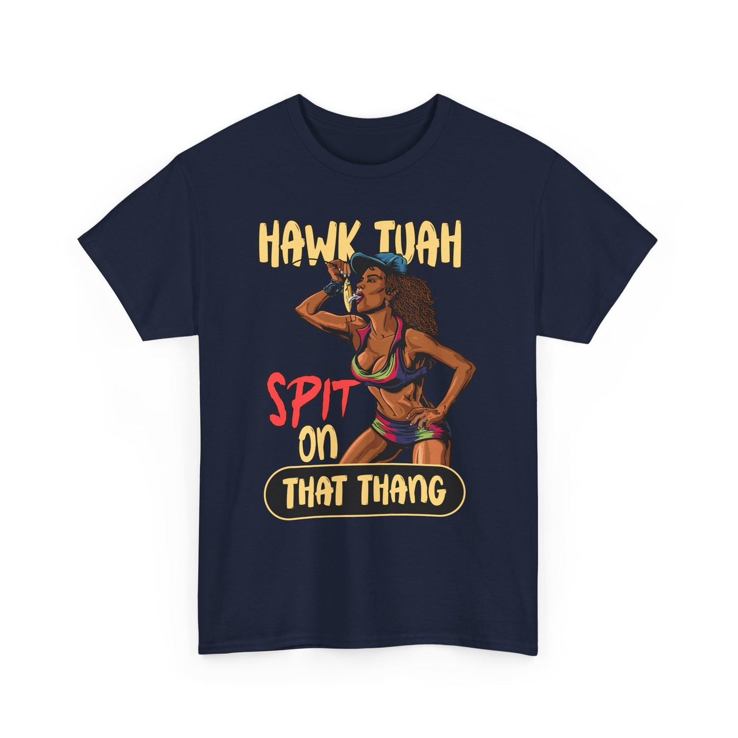 HAWK TUAH SPIT ON THAT THANG