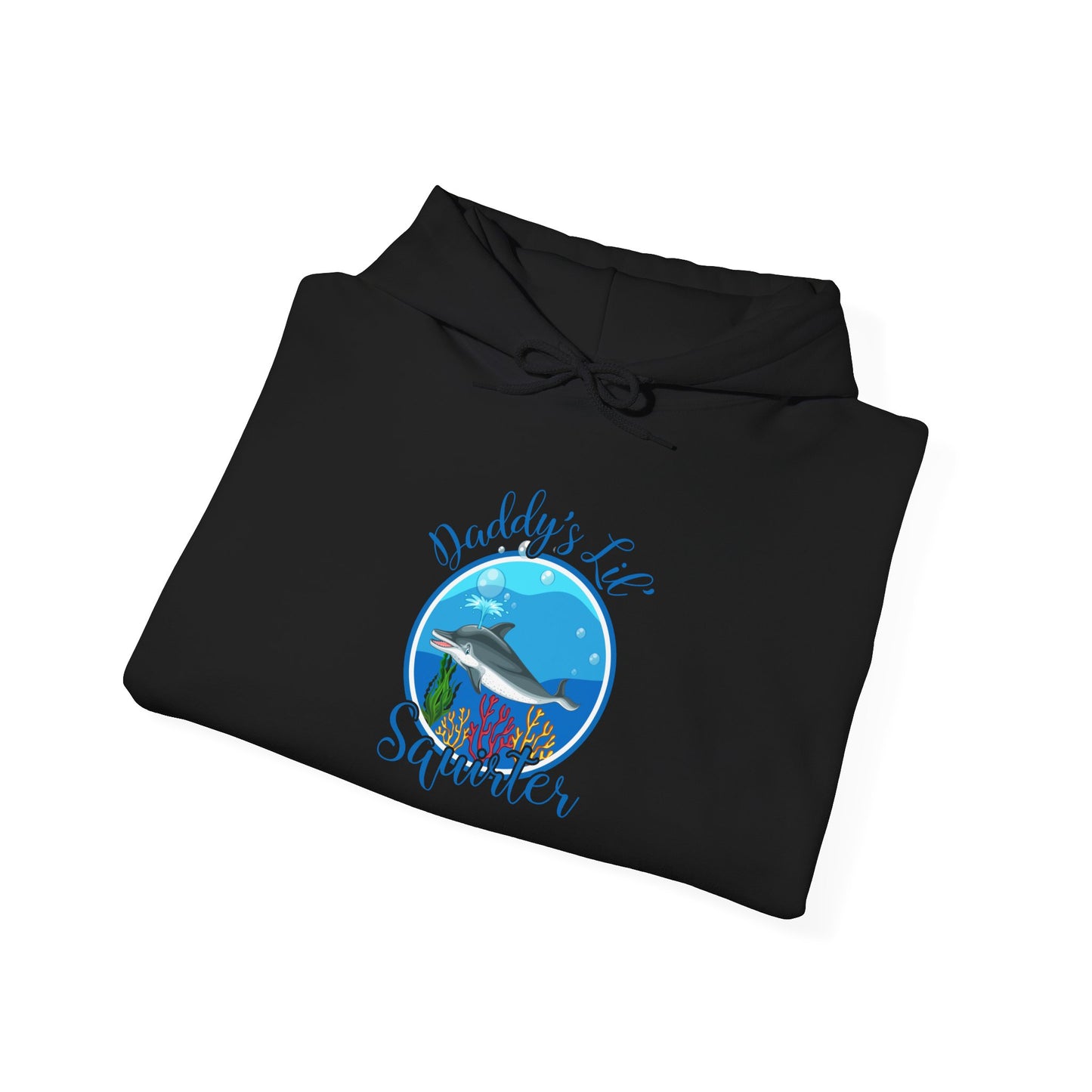 Daddy's Lil' Squirter - Unisex Heavy Blend™ Hooded Sweatshirt