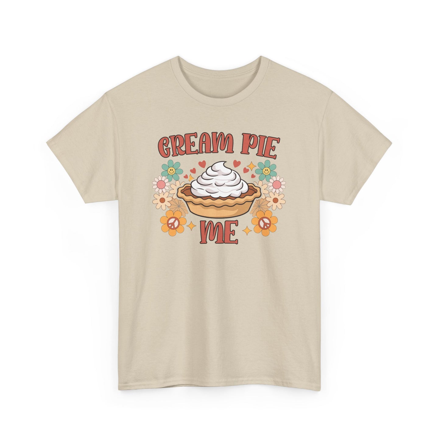Cream Pie Me - Unisex Heavy Cotton Tee