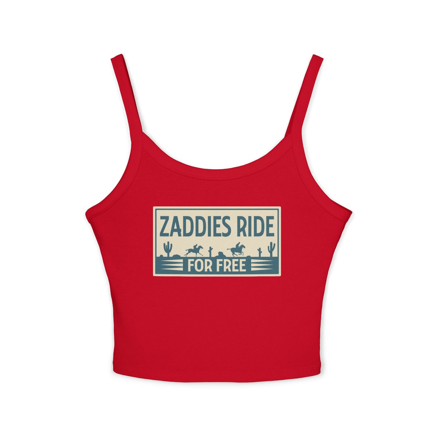 Zaddies Ride For Free - Women's Spaghetti Strap Tank Top