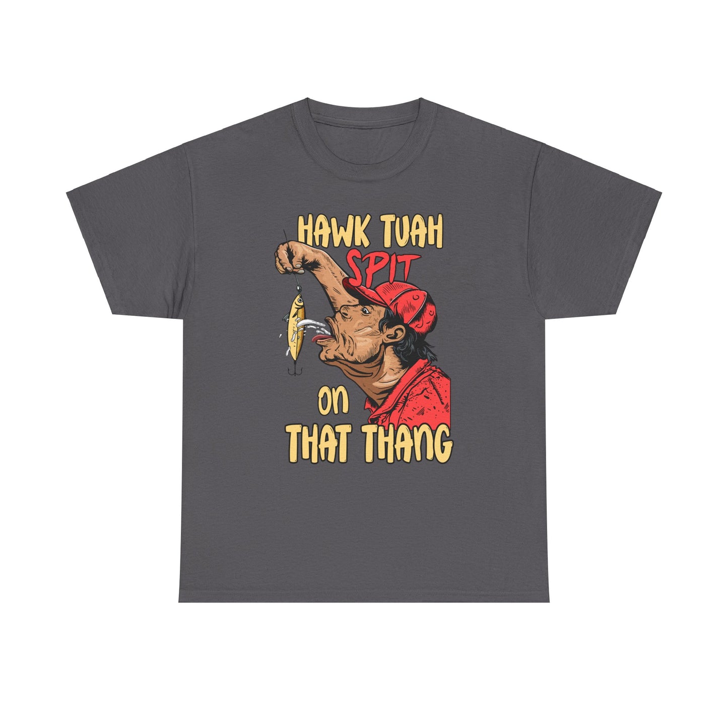 HAWK TUAH SPIT ON THAT THANG