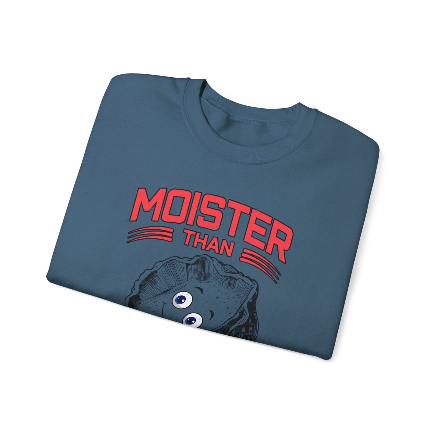 Moister Than An Oyster