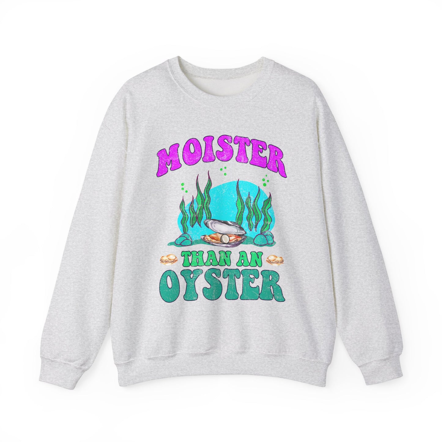 Moister Than An Oyster