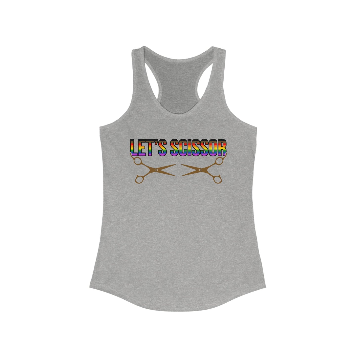 Let's Scissor - Women's Ideal Racerback Tank