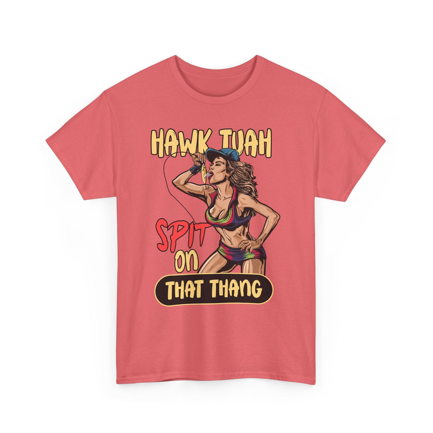 HAWK TUAH SPIT ON THAT THANG
