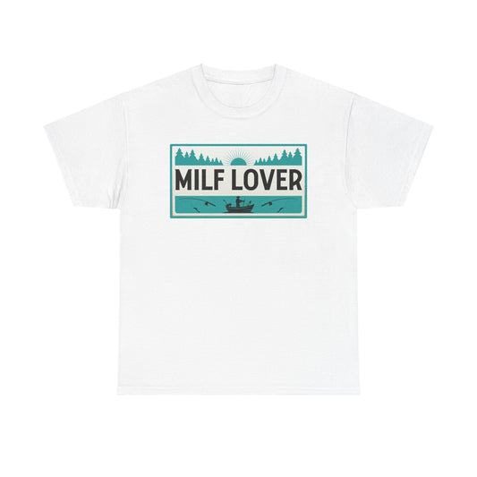 MILF Lover - Unisex Heavy Cotton Tee