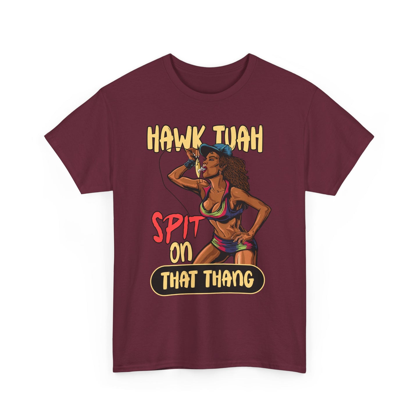 HAWK TUAH SPIT ON THAT THANG