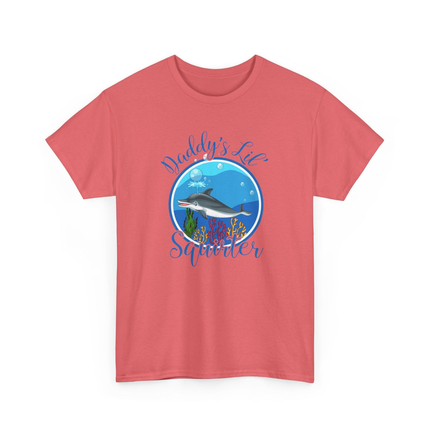 Daddy's Lil' Squirter - Unisex Heavy Cotton Tee