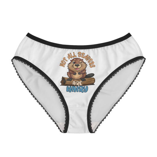 Not All Beavers Are Hairy - Women's Briefs
