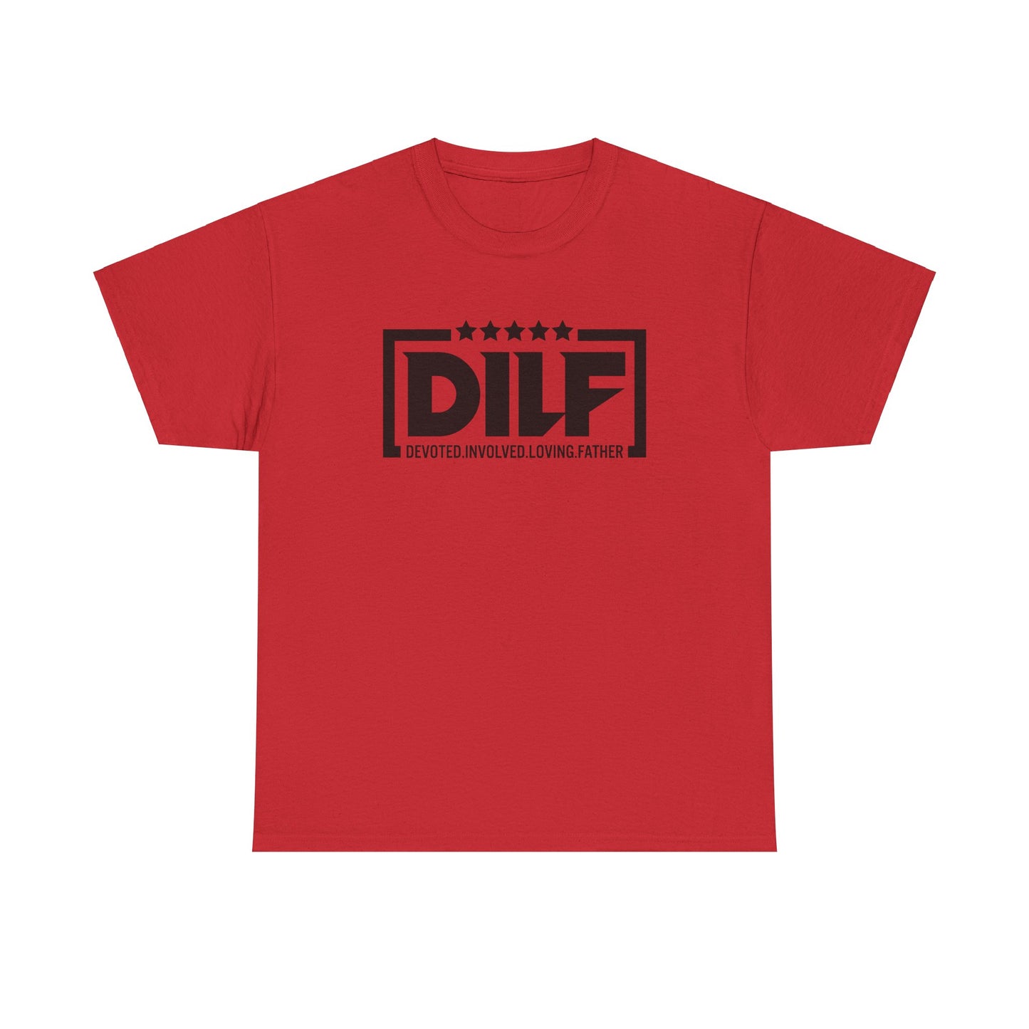 DILF - Devoted Involved Loving Father - Unisex Heavy Cotton Tee