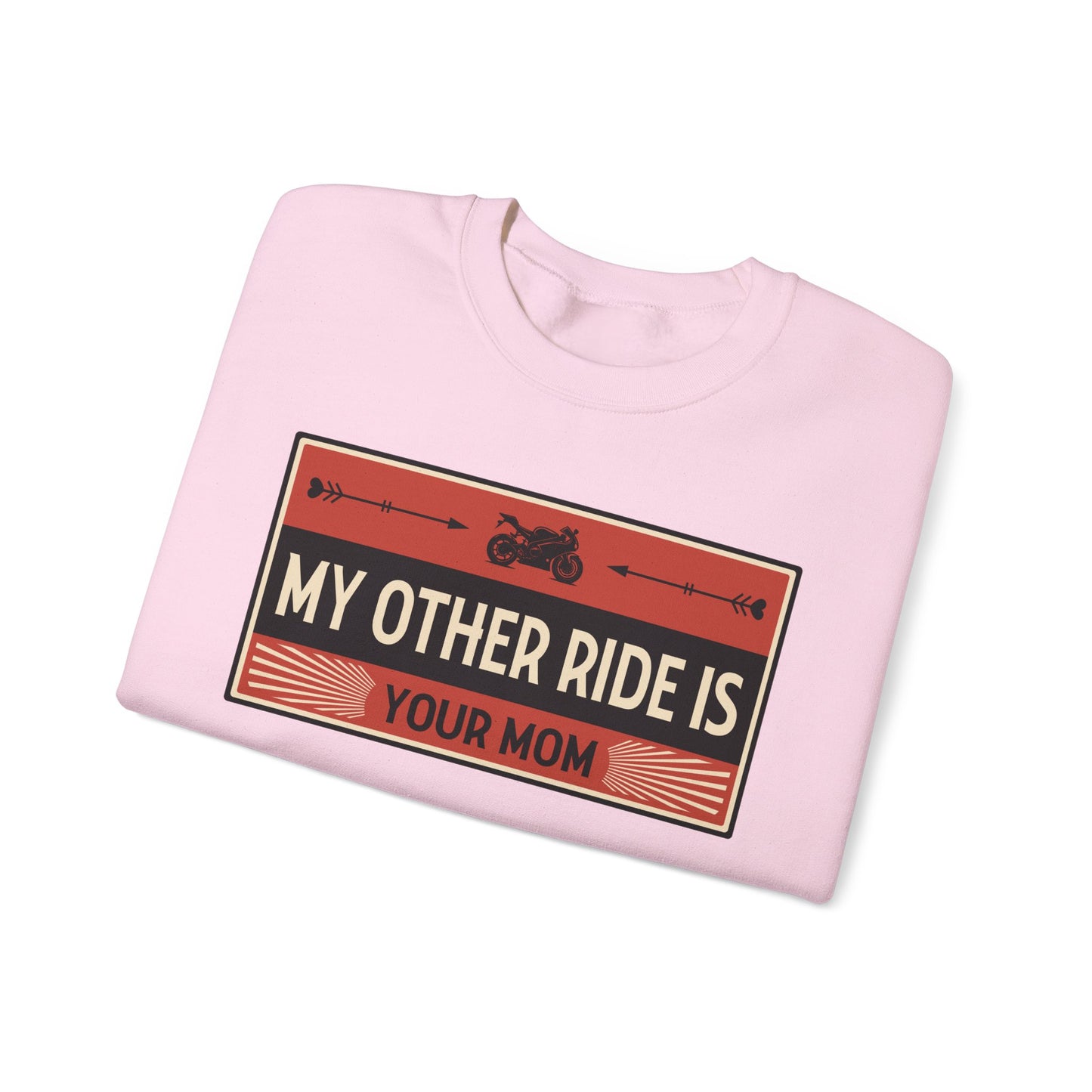 My Other Ride Is Your Mom - Unisex Heavy Blend™ Crewneck Sweatshirt
