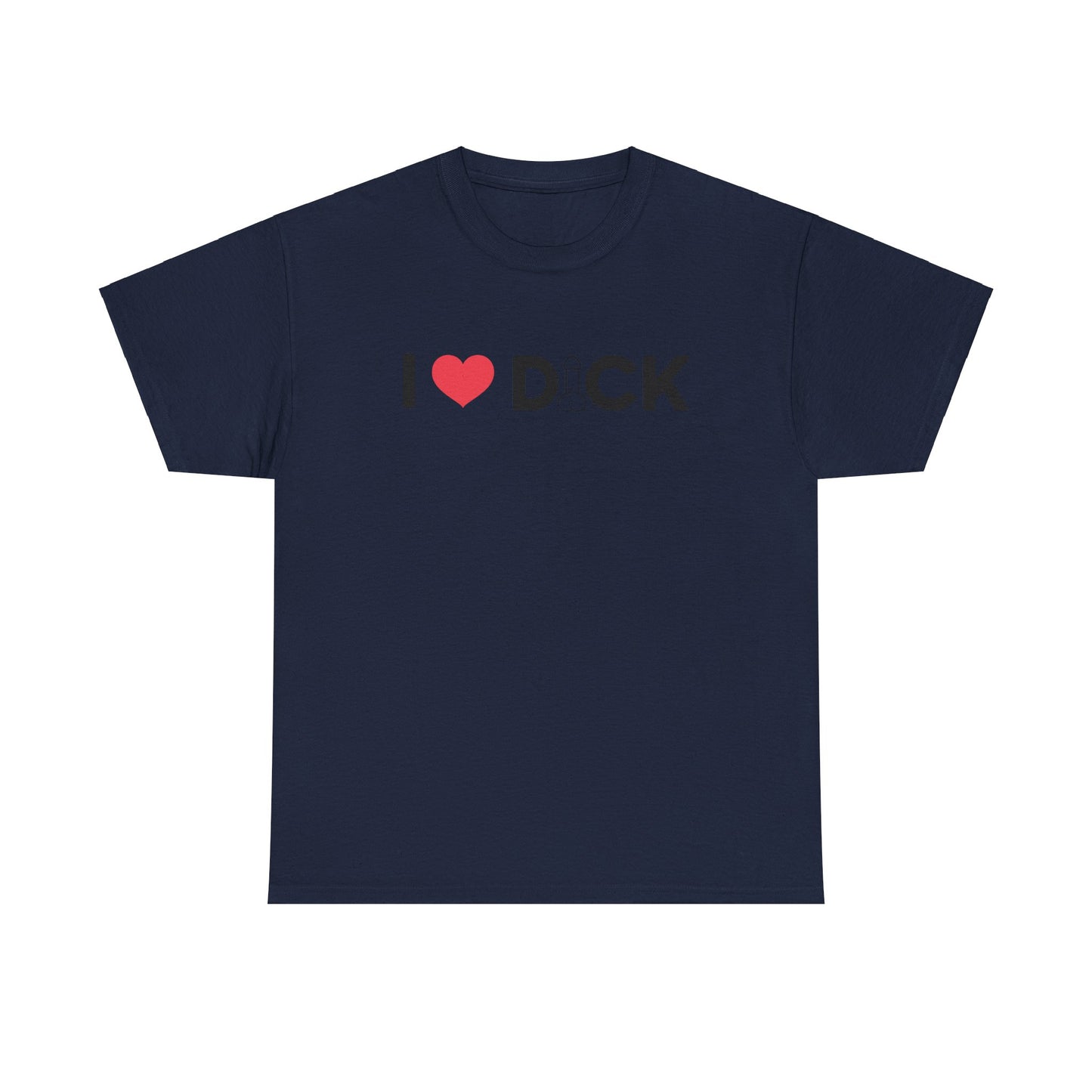 I Love Dick - I Heart Dick - Unisex Heavy Cotton Tee