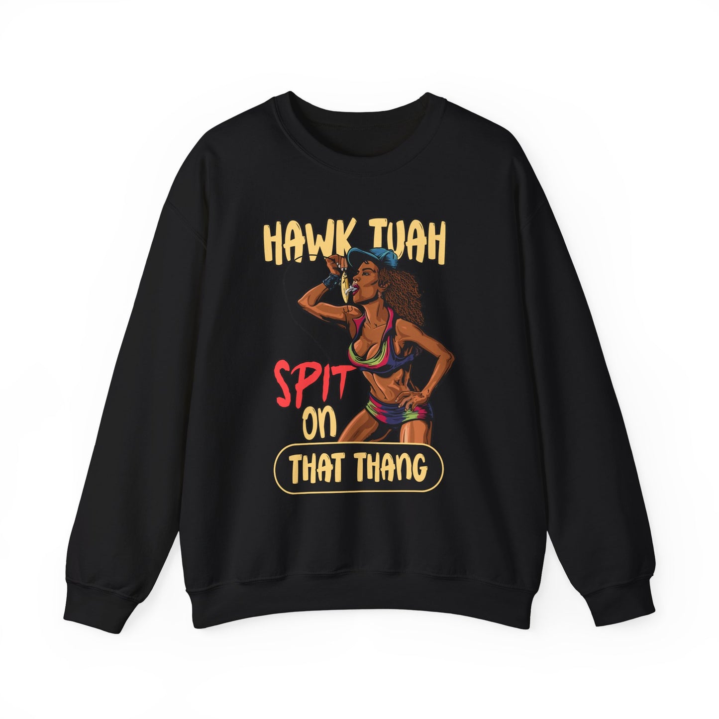HAWK TUAH SPIT ON THAT THANG