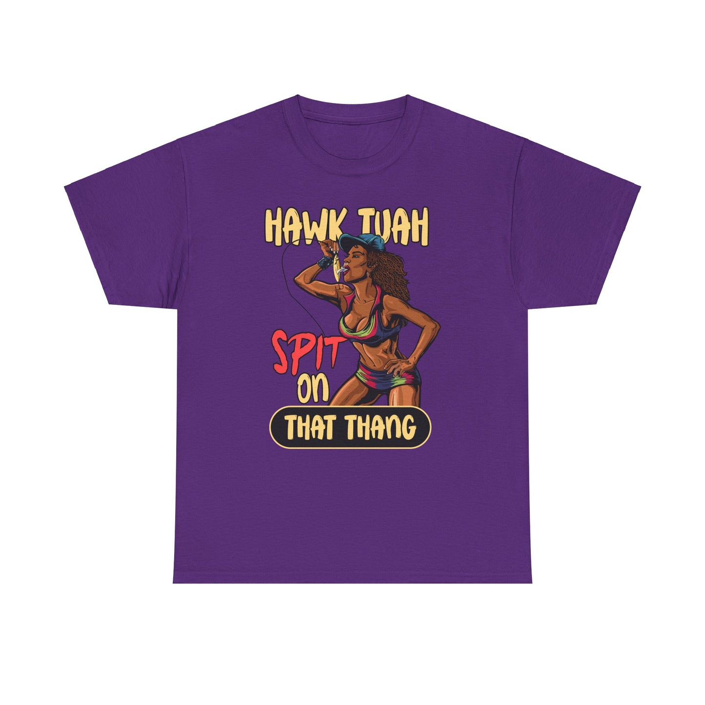 HAWK TUAH SPIT ON THAT THANG