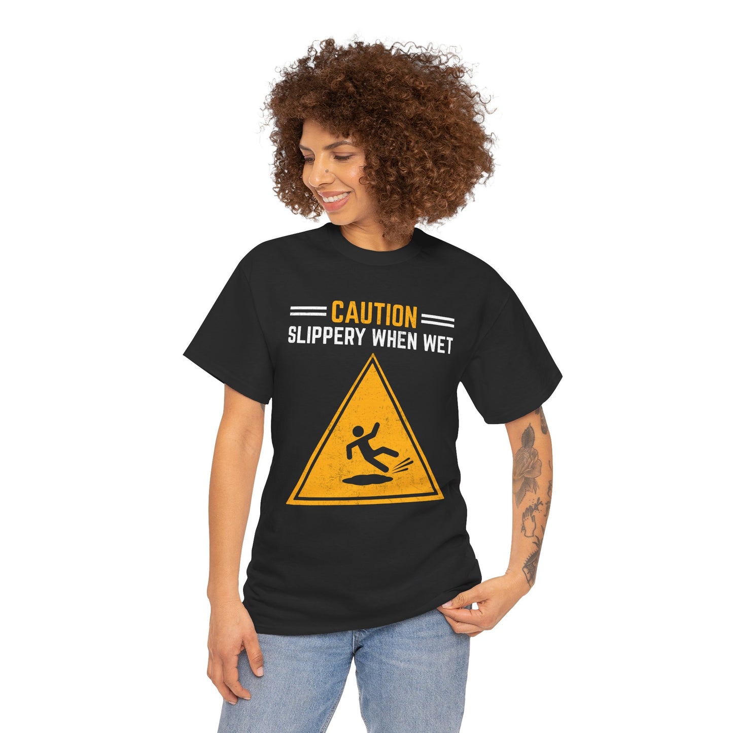 Caution Slippery When Wet