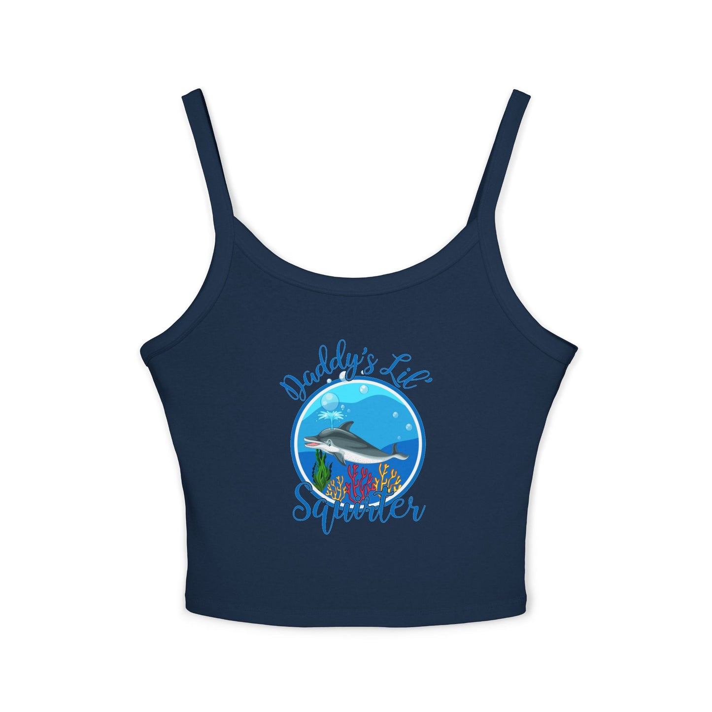 Daddy's Lil' Squirter - Women's Spaghetti Strap Tank Top