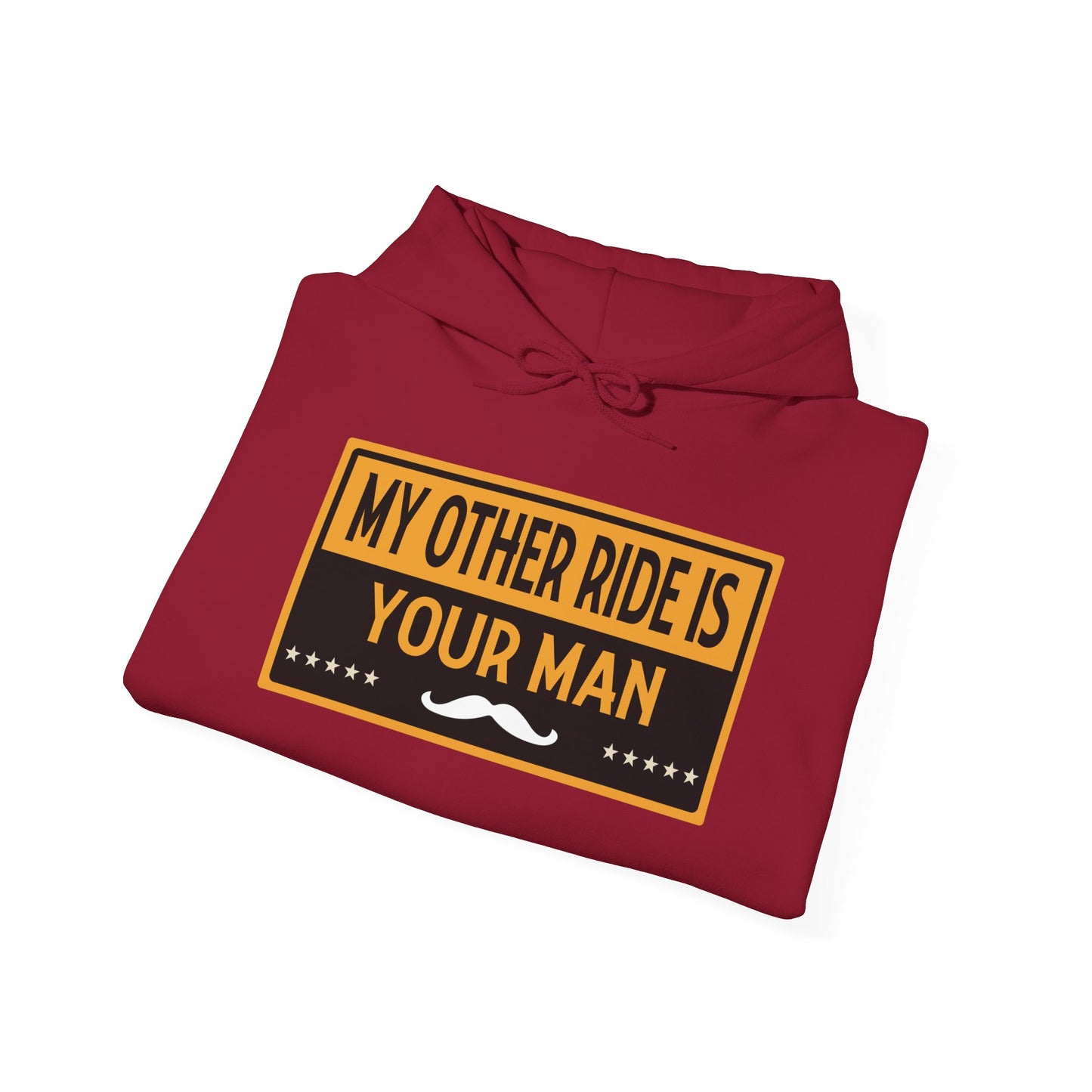 My Other Ride Is Your Man - Unisex Heavy Blend™ Hooded Sweatshirt
