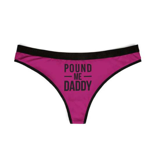 Pound Me Daddy - Pink - Women's Thongs (AOP)