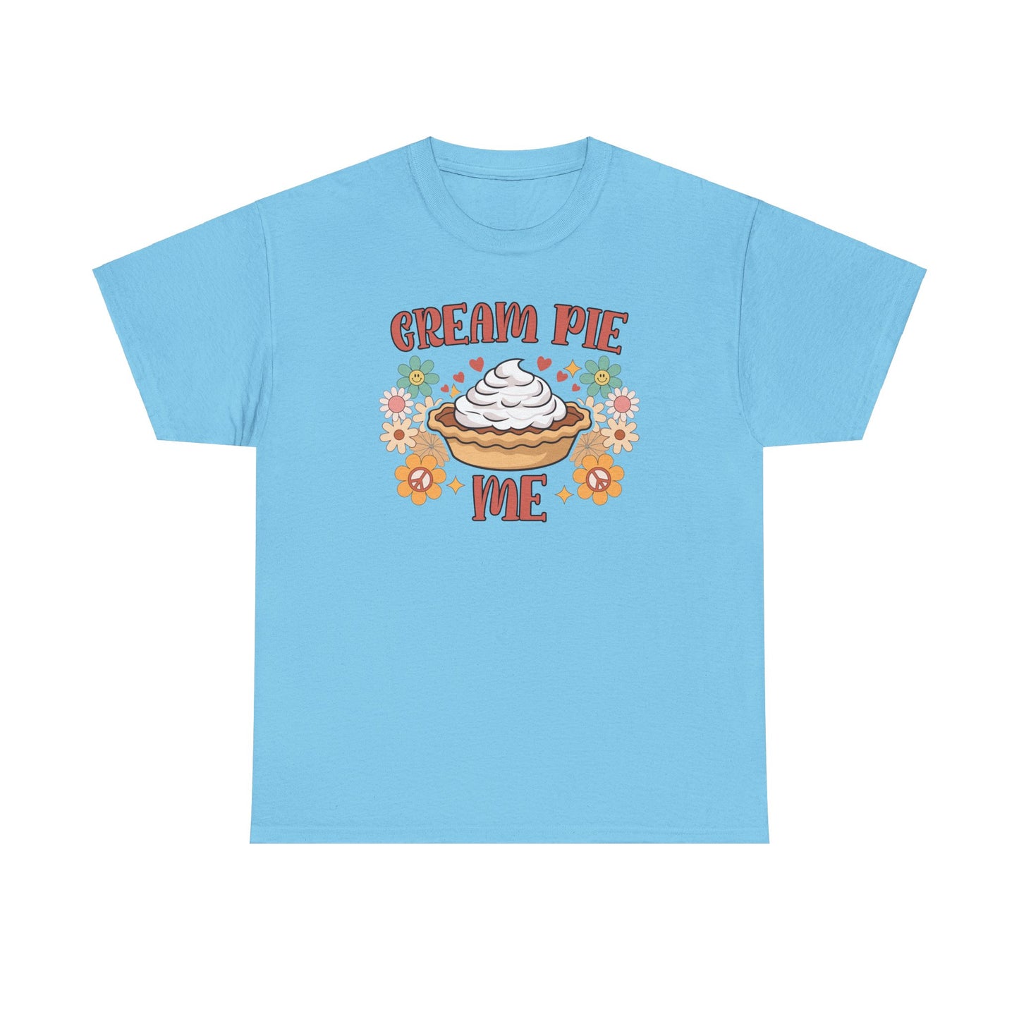 Cream Pie Me - Unisex Heavy Cotton Tee