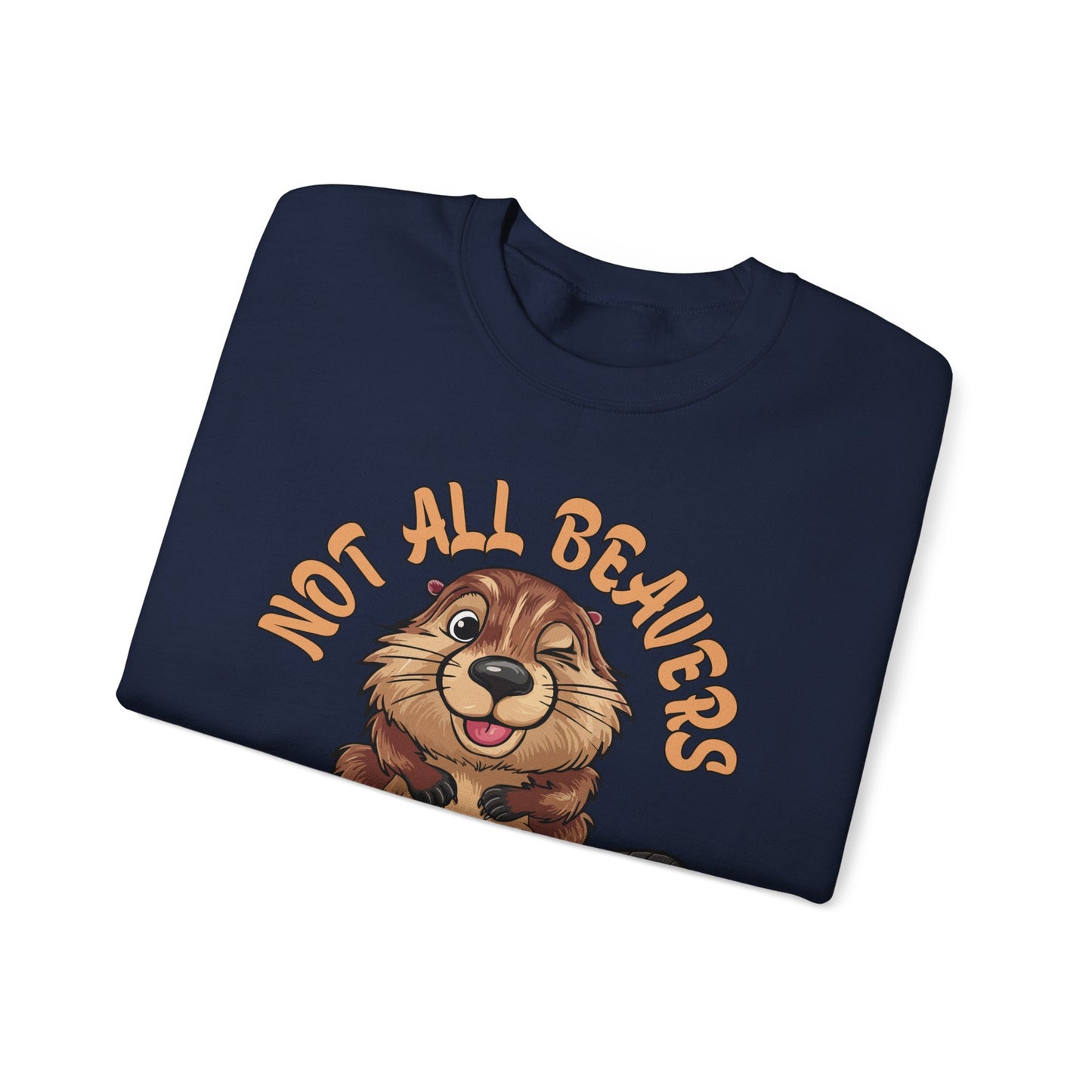 NOT ALL BEAVERS ARE HAIRY