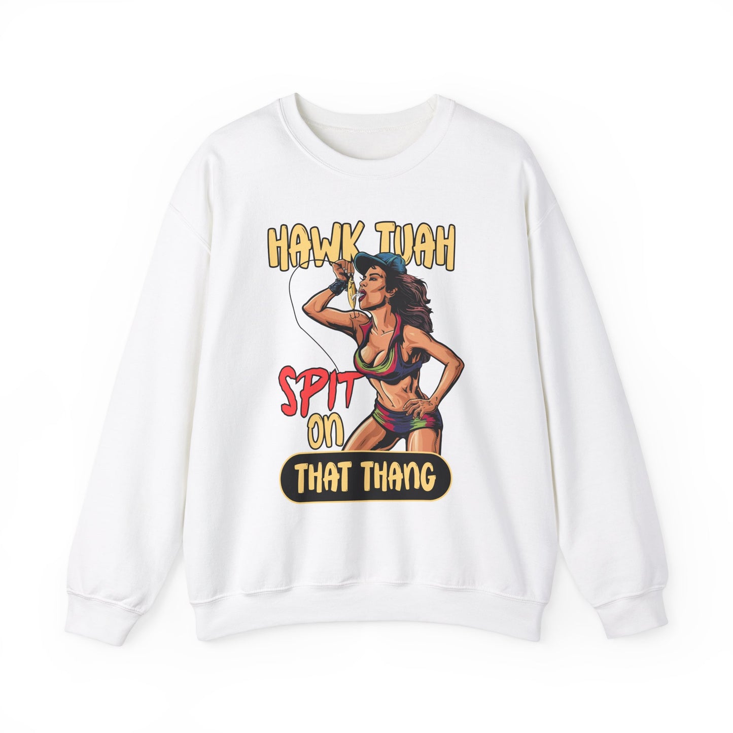HAWK TUAH SPIT ON THAT THANG
