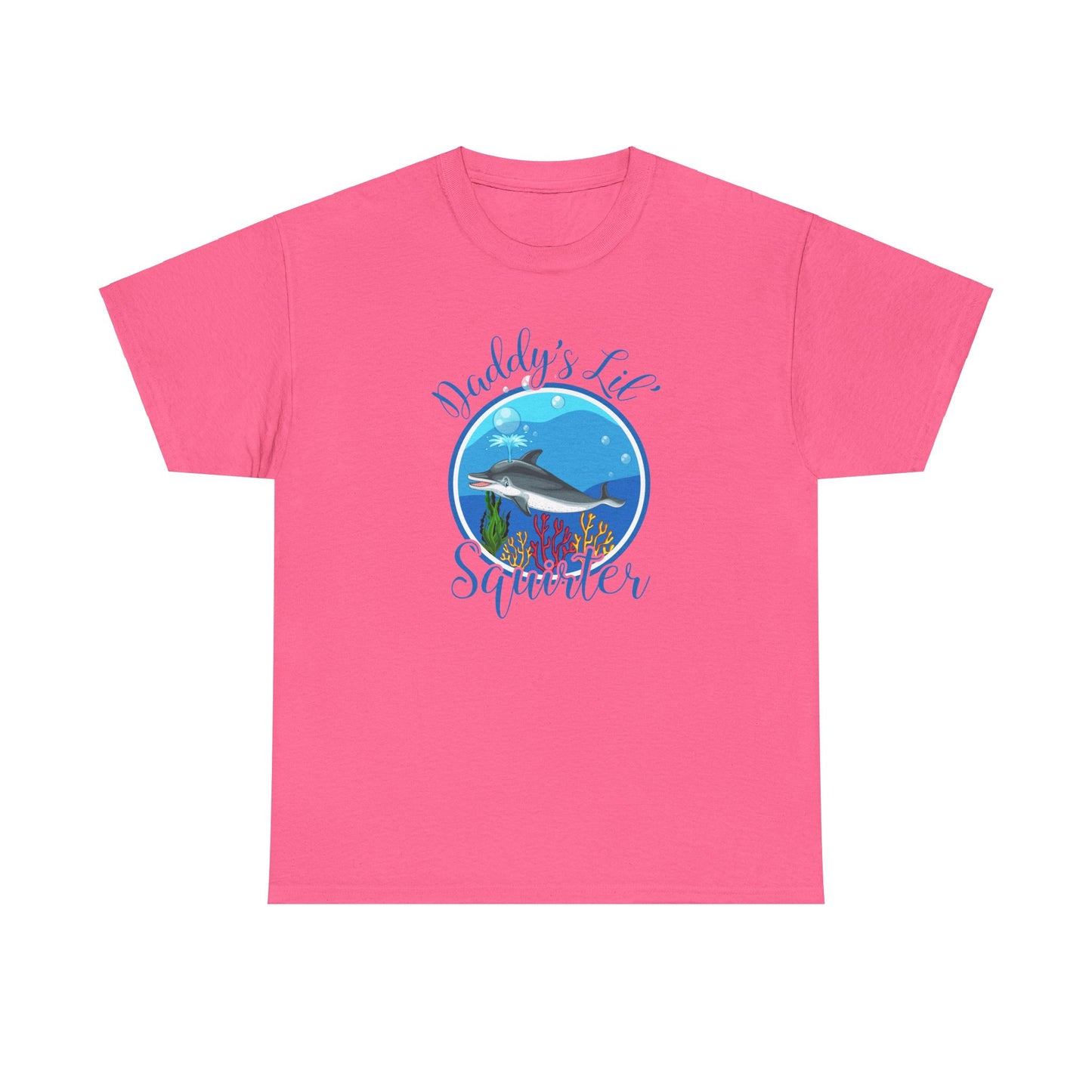 Daddy's Lil' Squirter - Unisex Heavy Cotton Tee