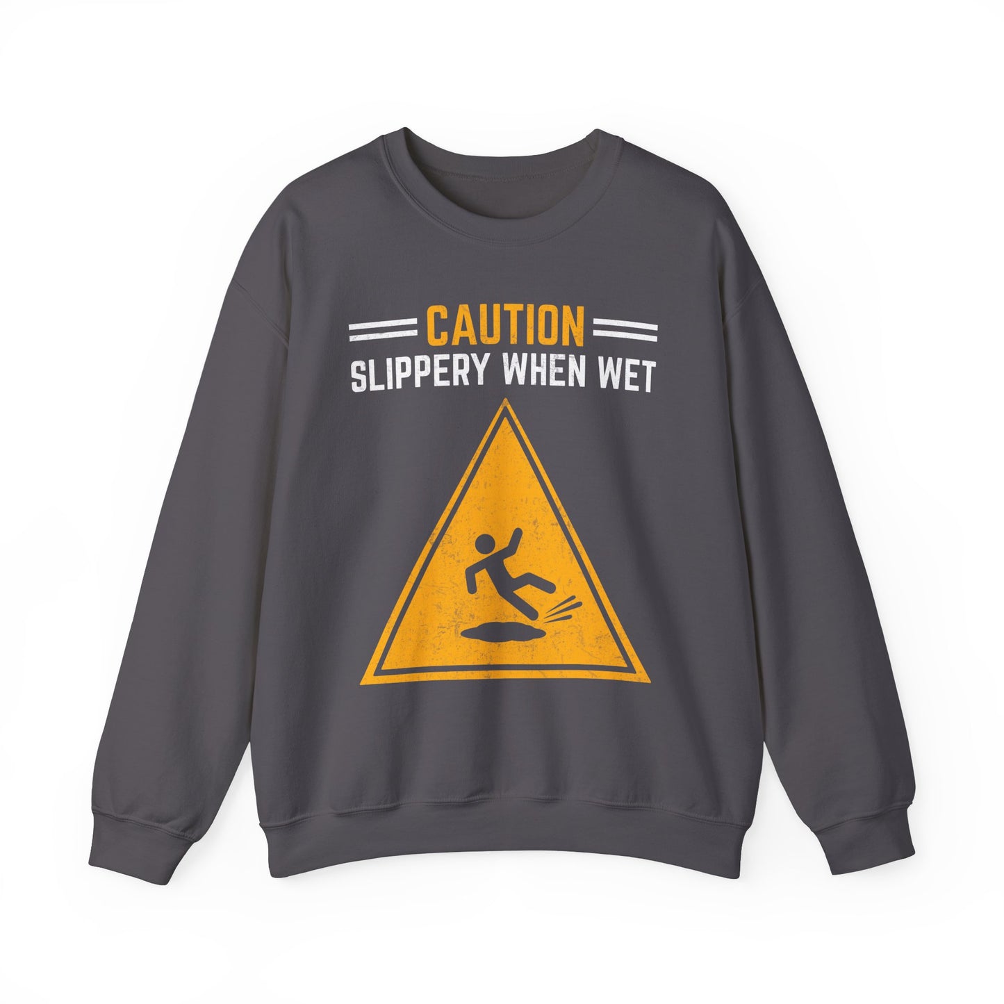 Caution Slippery When Wet