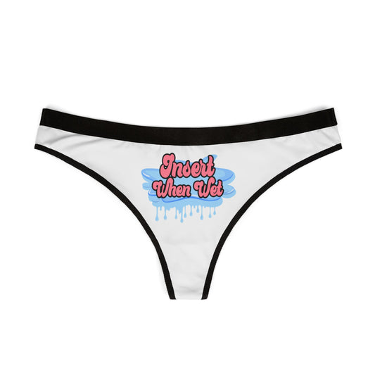 Insert When Wet - White - Women's Thongs (AOP)