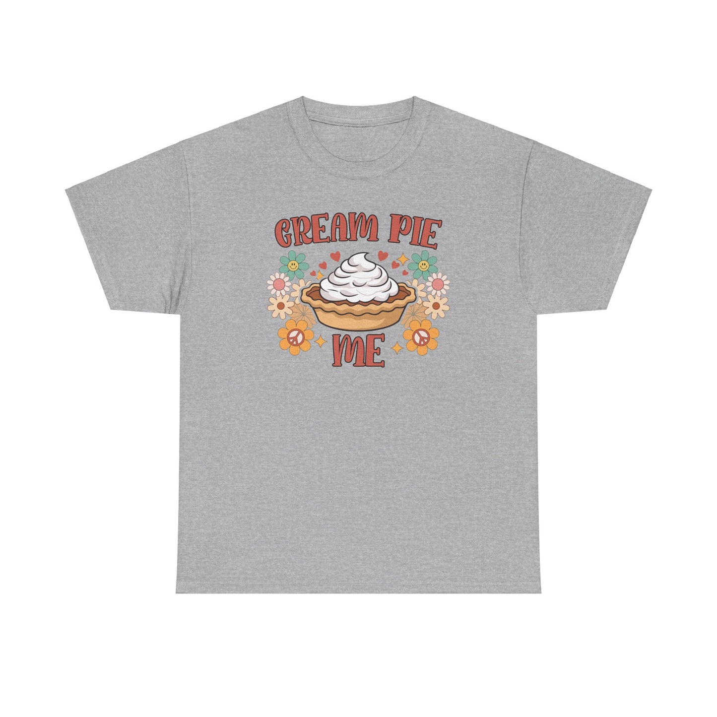 Cream Pie Me - Unisex Heavy Cotton Tee