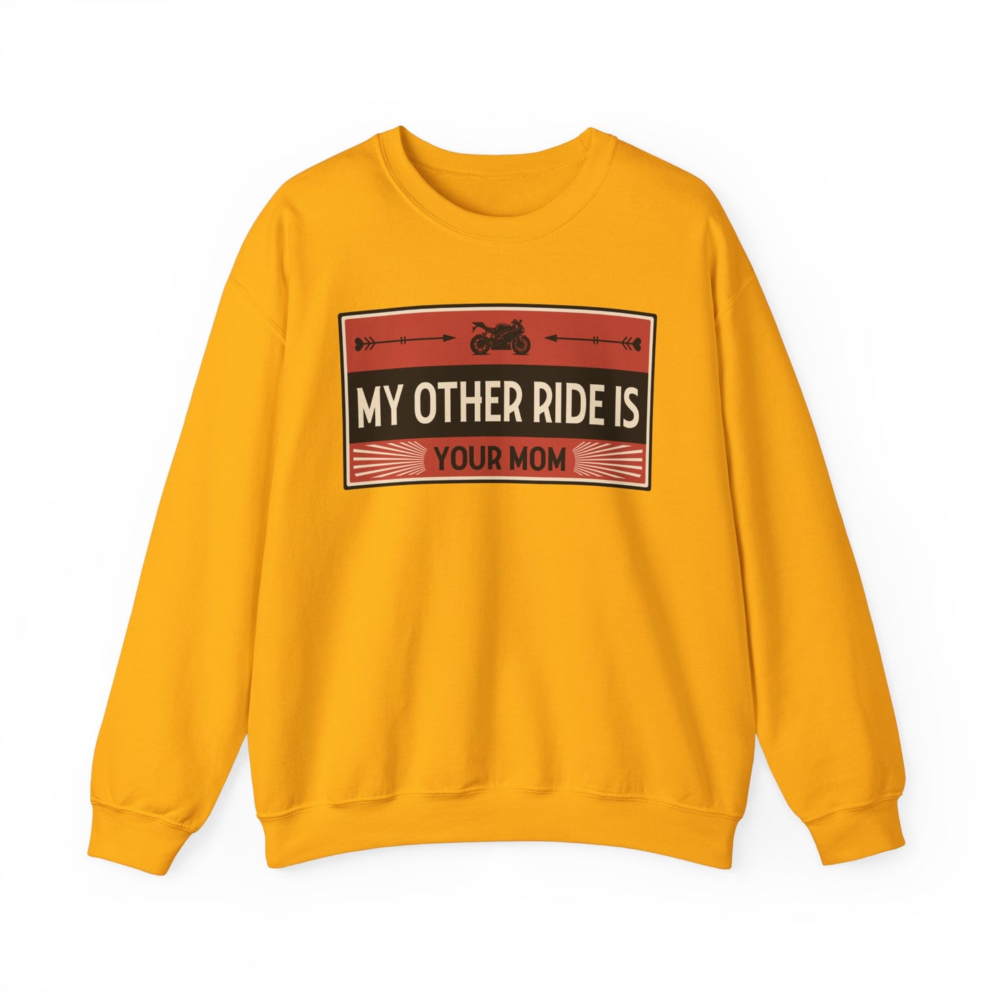 My Other Ride Is Your Mom - Unisex Heavy Blend™ Crewneck Sweatshirt