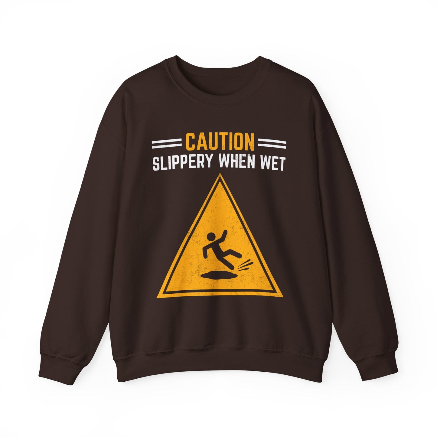 Caution Slippery When Wet
