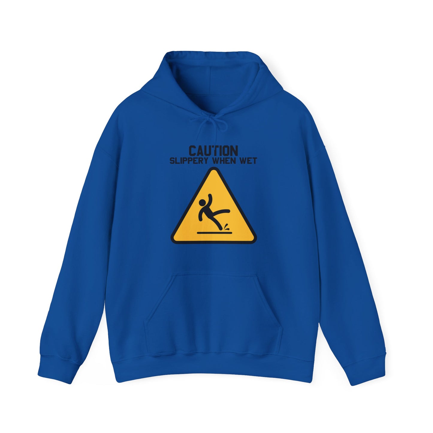 Caution Slippery When Wet - Unisex Heavy Blend Hoodie