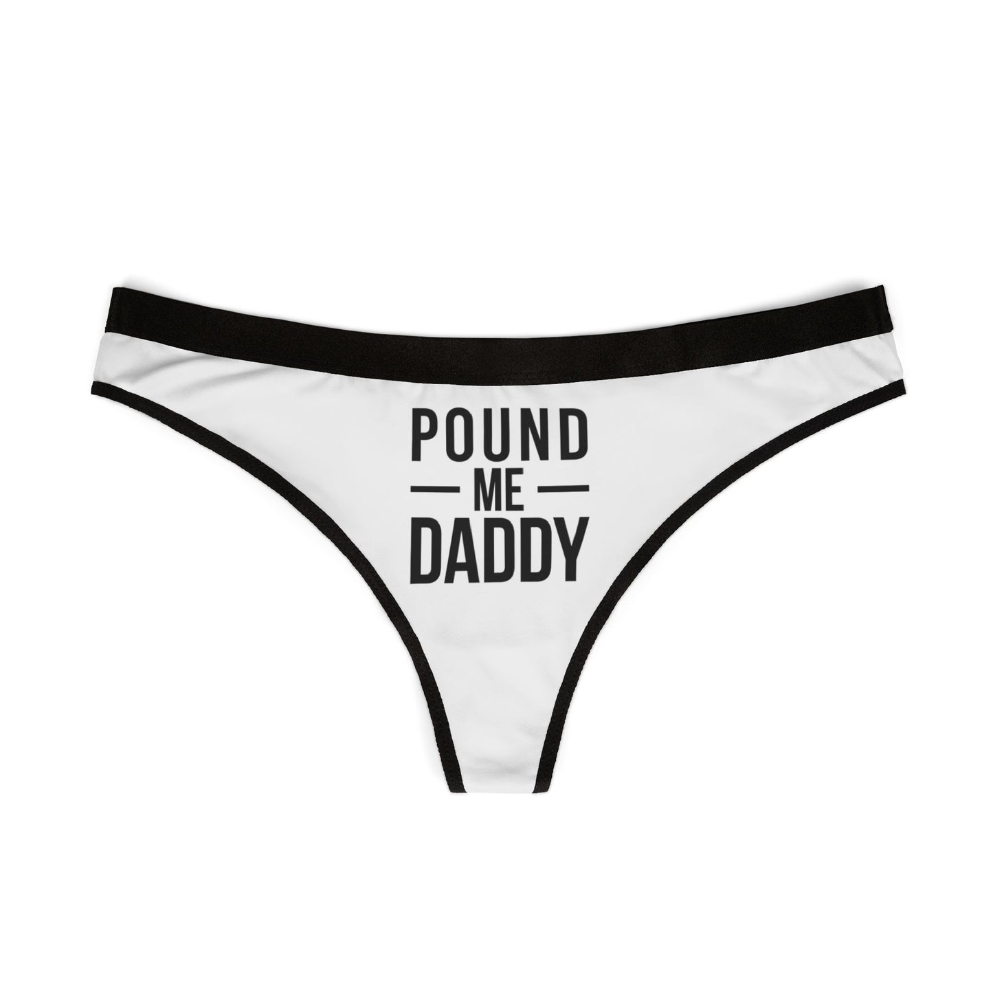 Pound Me Daddy - White - Women's Thongs (AOP)