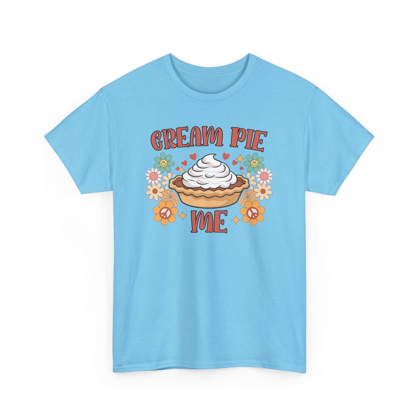 Cream Pie Me - Unisex Heavy Cotton Tee