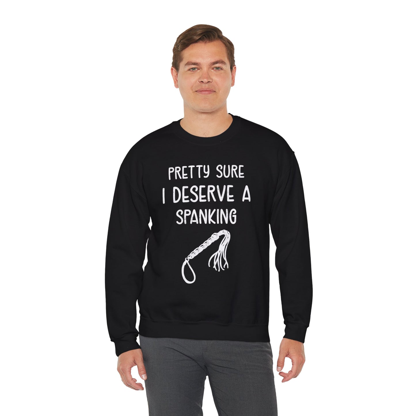 Pretty Sure I Deserve A Spanking