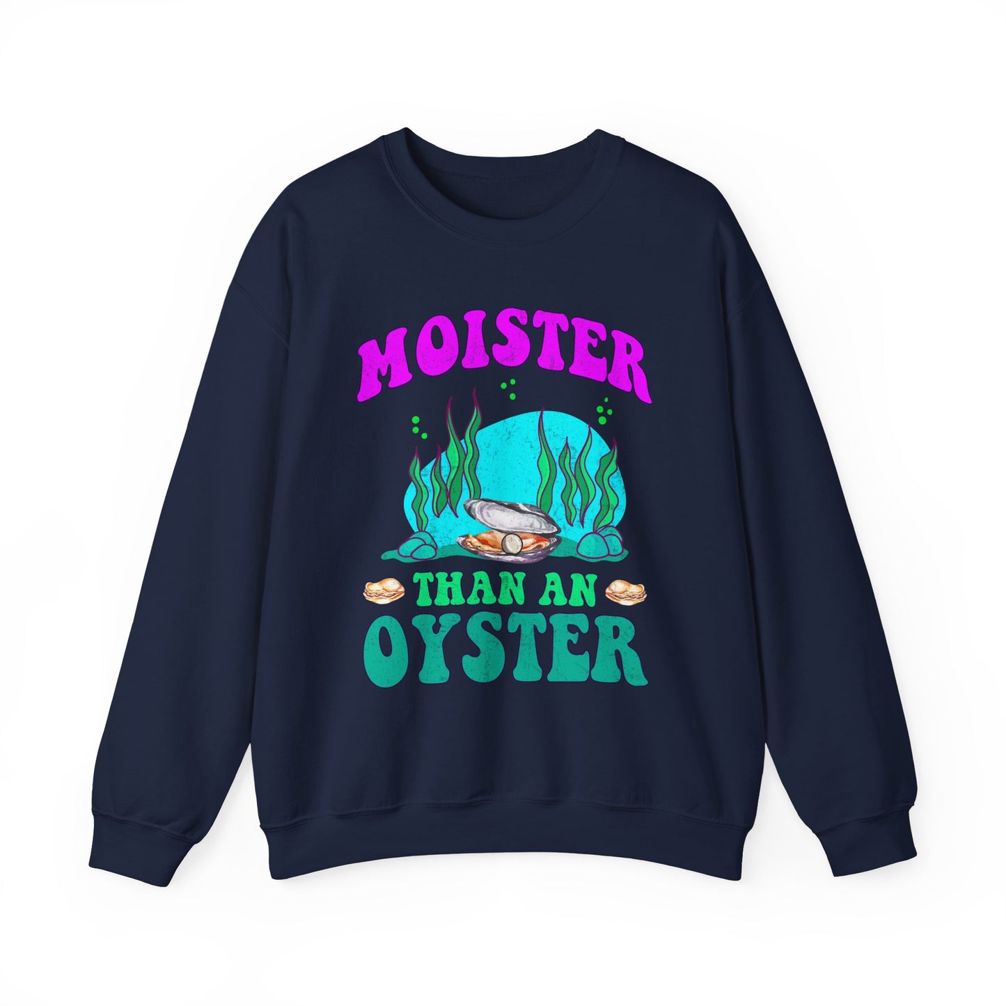 Moister Than An Oyster