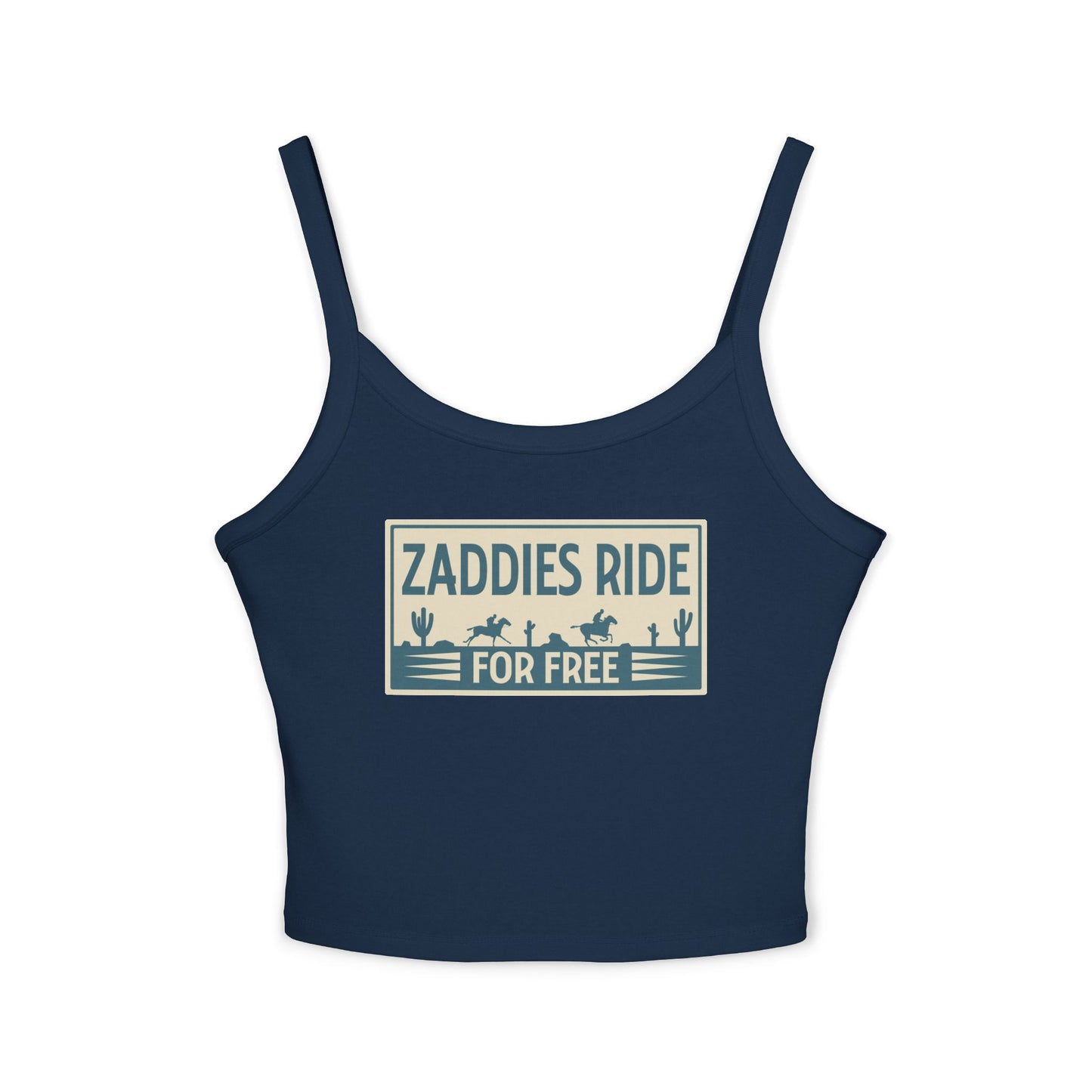 Zaddies Ride For Free - Women's Spaghetti Strap Tank Top