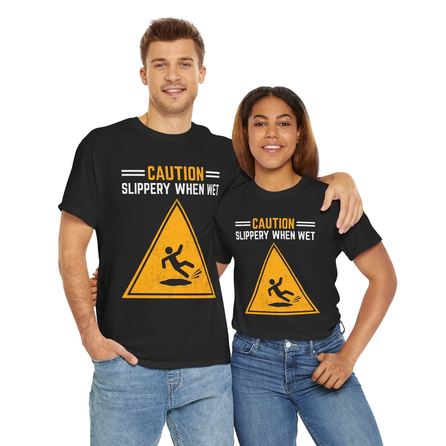 Caution Slippery When Wet