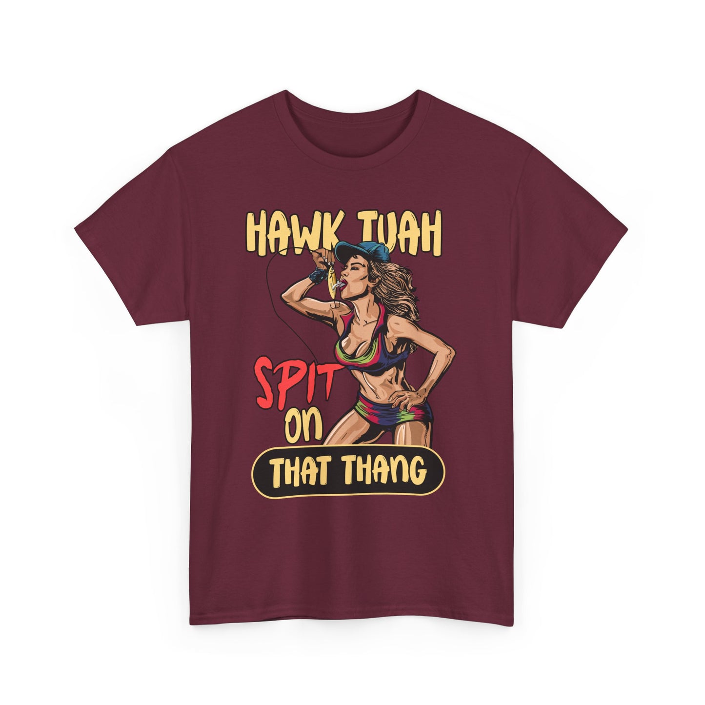 HAWK TUAH SPIT ON THAT THANG