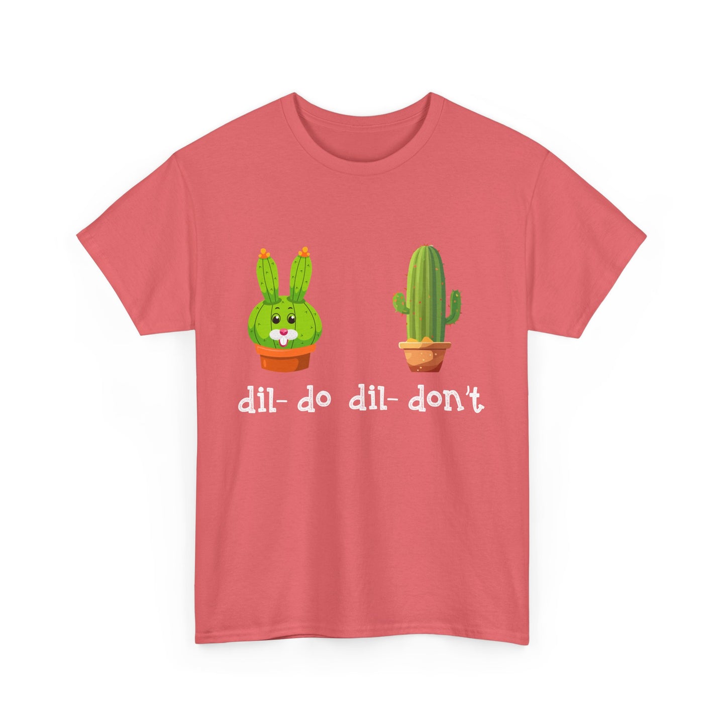 dil- do dil- don’t