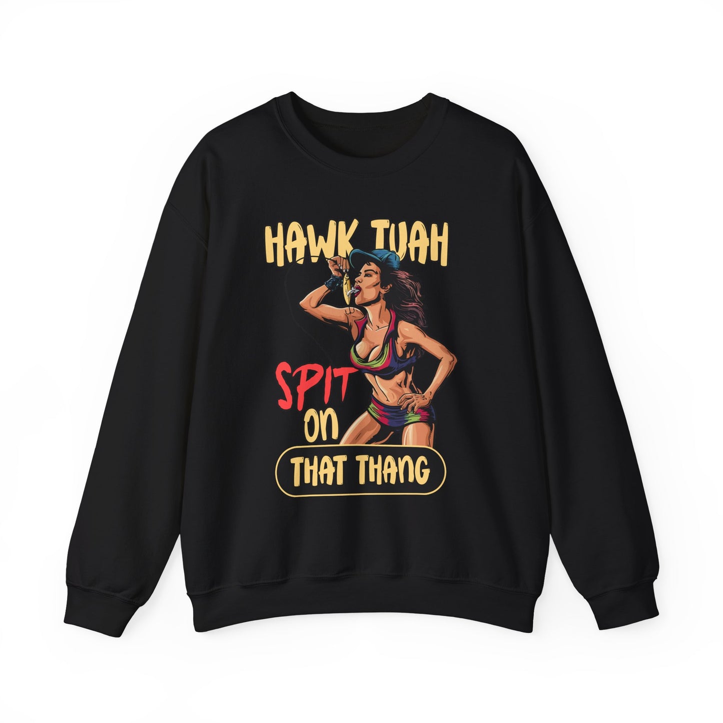 HAWK TUAH SPIT ON THAT THANG