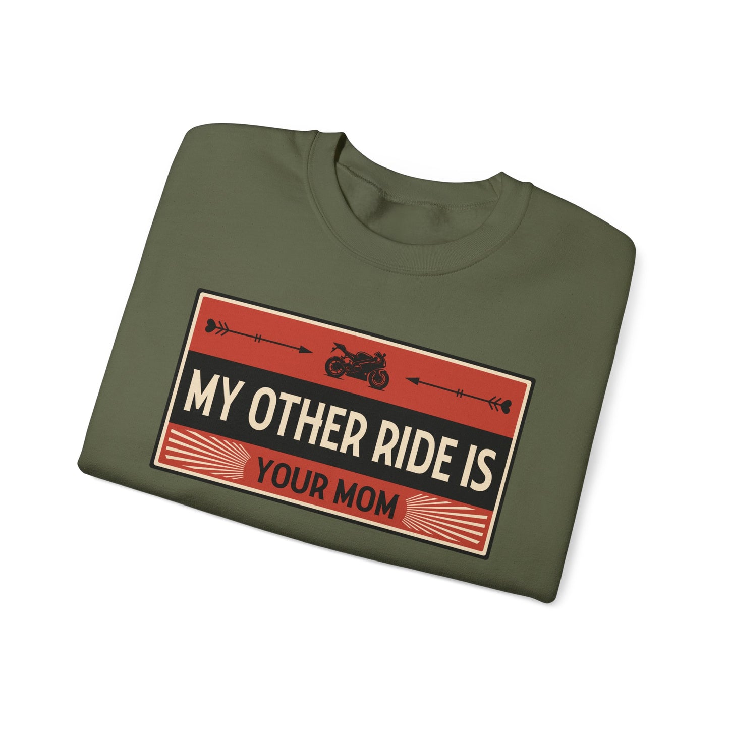 My Other Ride Is Your Mom - Unisex Heavy Blend™ Crewneck Sweatshirt